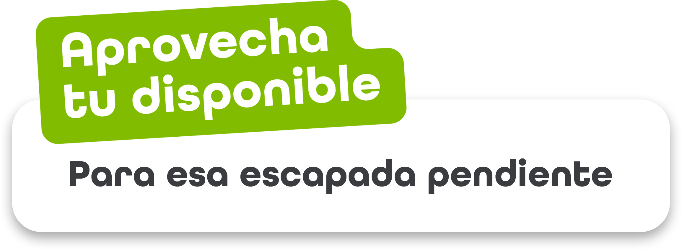 Aprovecha tu disponible para esa escapada pendiente